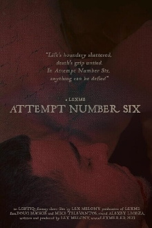 Attempt Number Six Trailer