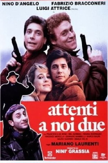 Attenti a noi due Trailer