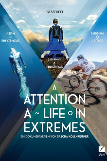 Attention: A Life in Extremes Trailer