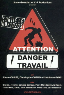 Attention danger travail Trailer