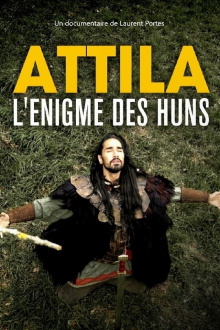 Attila, l'énigme des Huns Trailer