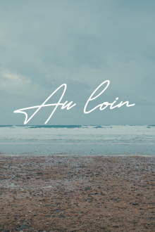 Au loin Trailer