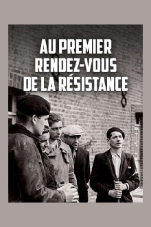 Au premier rendez-vous de la résistance Trailer