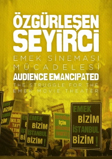 Audience Emancipated: The Struggle for the Emek Movie Theater Trailer