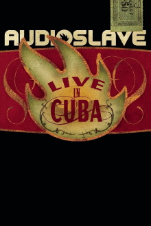 Audioslave - Live in Cuba Trailer