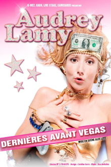Audrey Lamy - Dernières avant Vegas Trailer