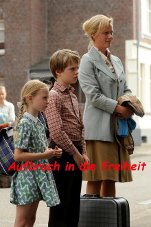 Aufbruch in die Freiheit Trailer