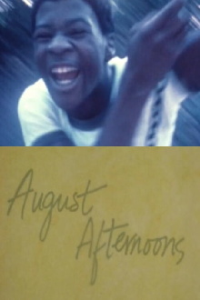 August Afternoons Trailer