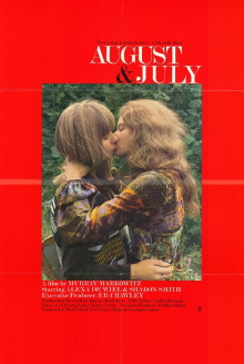 August and July Trailer