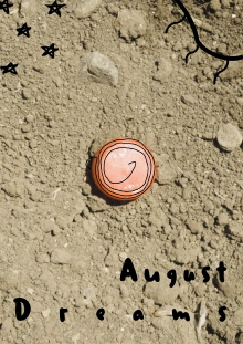 August Dreams Trailer