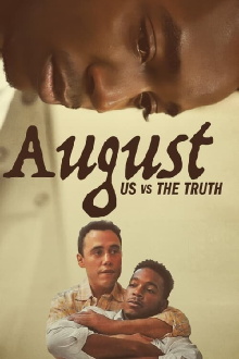 August: Us vs the Truth Trailer