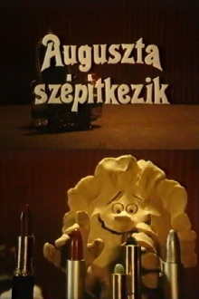 Augusta Makes Herself Beautiful Trailer