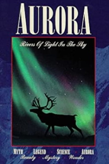 Aurora - Rivers of Light in the Sky Trailer