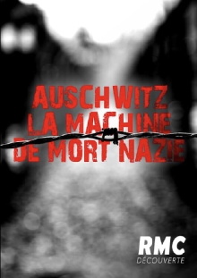 Auschwitz, la machine de mort nazie Trailer