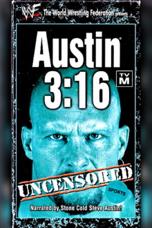 Austin 3:16 Uncensored Trailer