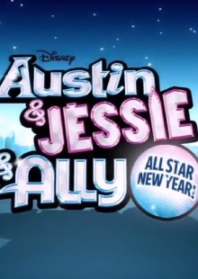 Austin & Jessie & Ally All Star New Year Trailer