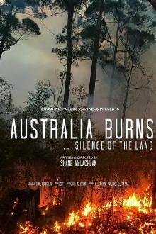 Australia Burns... Silence Of The Land Trailer