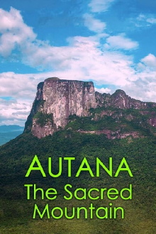Autana: The Sacred Mountain Trailer