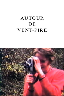 Autour de Vent-Pire Trailer