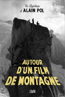 Autour d'un Film de Montagne Trailer