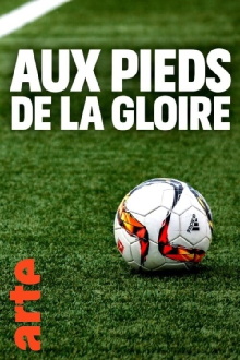 Aux pieds de la gloire Trailer