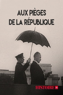 Aux pièges de la République Trailer