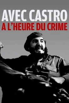 Avec Castro à l'heure du crime Trailer