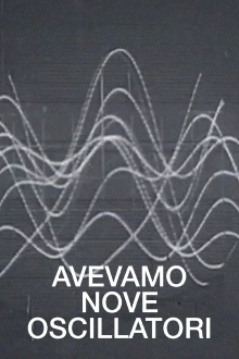 Avevamo nove oscillatori Trailer