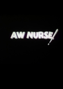 Aw, Nurse! Trailer
