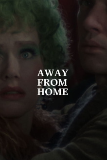 Away from Home Trailer