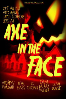 Axe in the Face Trailer