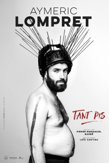 Aymeric Lompret : Tant Pis Trailer