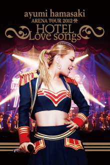 ayumi hamasaki ARENA TOUR 2012 A ～HOTEL Love songs～ Trailer