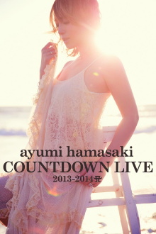 ayumi hamasaki COUNTDOWN LIVE 2013-2014 A Trailer