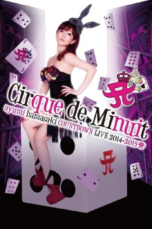 ayumi hamasaki COUNTDOWN LIVE 2014-2015 A Cirque de Minuit Trailer