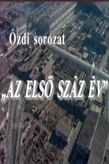 Az első száz év Trailer
