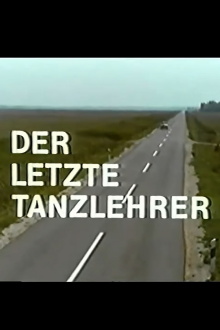 Az utolsó tánctanár Trailer
