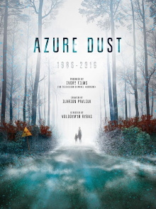 Azure Dust - Inside Chernobyl's Exclusion Zone Trailer