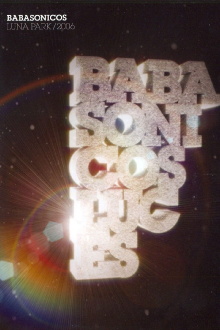 Babasónicos: Luces (Luna Park 2006) Trailer