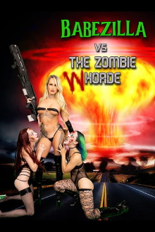 Babezilla vs The Zombie Whorde Trailer