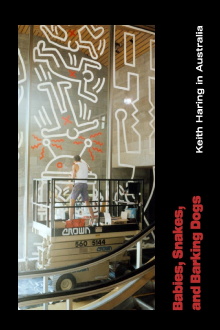 Babies, Snakes and Barking Dogs: Keith Haring in Australia Trailer