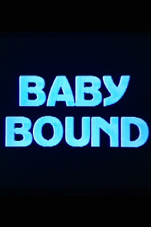 Baby Bound Trailer
