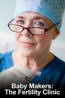 Baby Makers: The Fertility Clinic Trailer