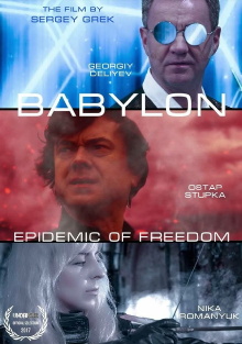 Babylon: Epidemic of Freedom Trailer
