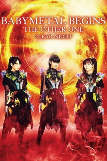 BABYMETAL BEGINS - THE OTHER ONE - "CLEAR NIGHT" Trailer