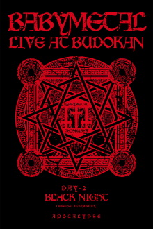 BABYMETAL LIVE AT BUDOKAN ～RED NIGHT ＆ BLACK NIGHT APOCALYPSE～ 黒い夜 LEGEND “DOOMSDAY” ～召喚の儀～ Trailer