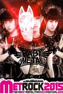 BABYMETAL - Live at Metropolitan Rock 2015 Trailer