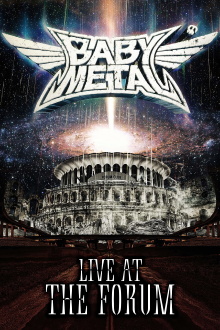 BABYMETAL Live at The Forum Trailer