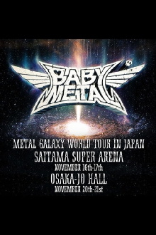 BABYMETAL - Metal Galaxy World Tour in Japan Trailer