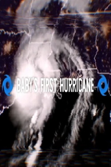 Baby's First Hurricane Trailer